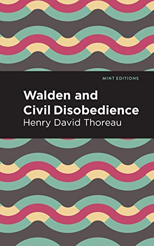 Walden and Civil Disobedience (Mint Editions) - 9781513263328