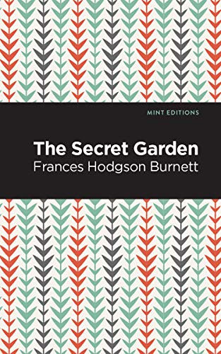 The Secret Garden (Mint Editions) - 9781513264653