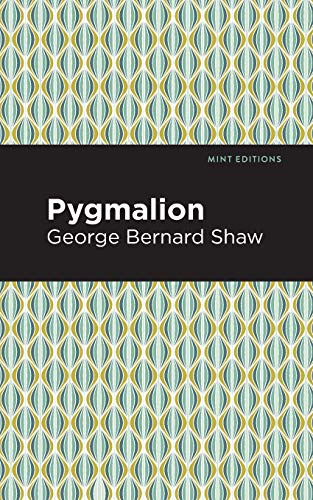 Pygmalion (Mint Editions)