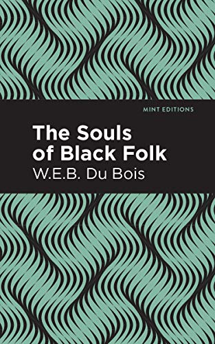 The Souls of Black Folk (Mint Editions)