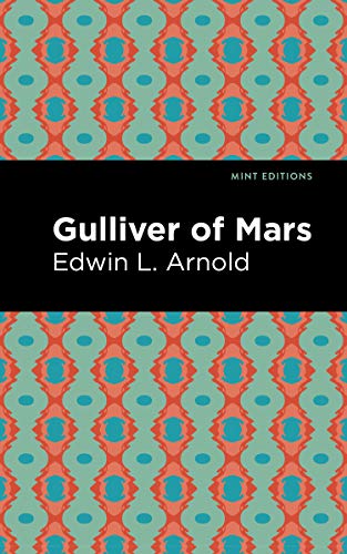 Gulliver of Mars (Mint Editions)