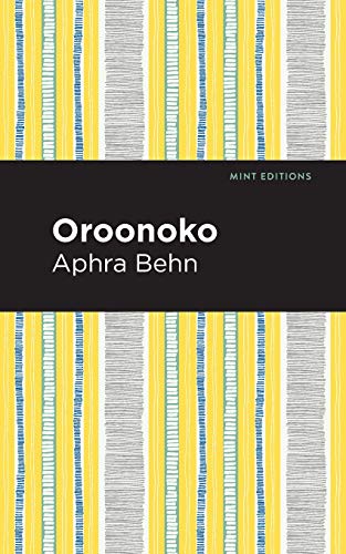Oroonoko (Mint Editions)