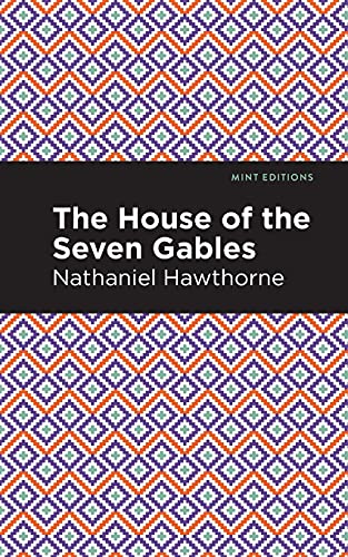 The House Of The Seven Gables (Mint Editions) - 9781513268712
