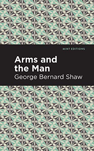 Arms and the Man (Mint Editions)