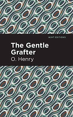The Gentle Grafter (Mint Editions) - 9781513269962