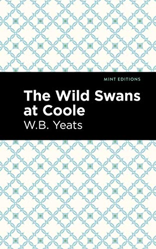 The Wild Swans at Coole (collection) (Mint Editions)