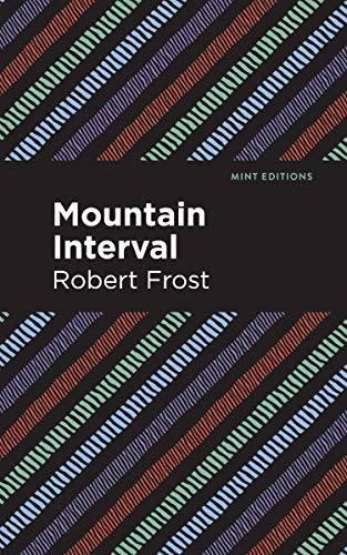 Mountain Interval (Mint Editions)