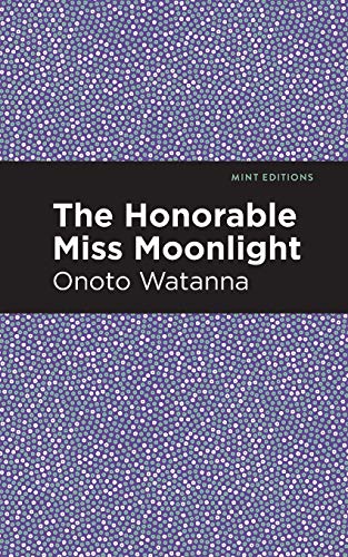 The Honorable Miss Moonlight (Mint Editions)