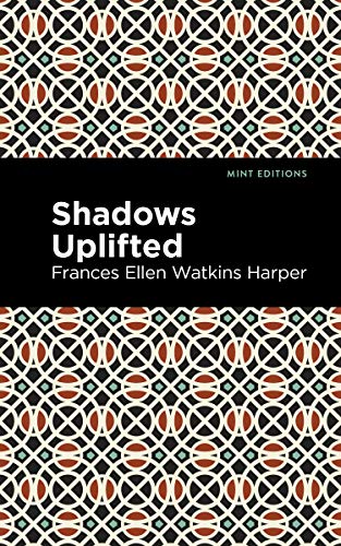 Shadows Uplifted (Mint Editions)
