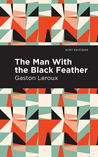 The Man with the Black Feather (Mint Editions)