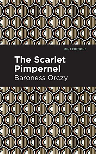 The Scarlet Pimpernel (Mint Editions)
