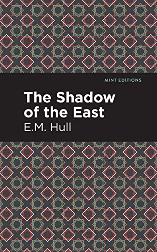 The Shadow of the East (Mint Editions)