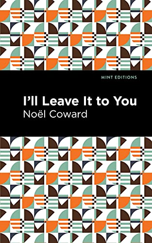 I'Ll Leave It To You (Mint Editions)