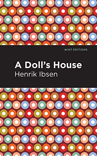 A Doll's House (Mint Editions)