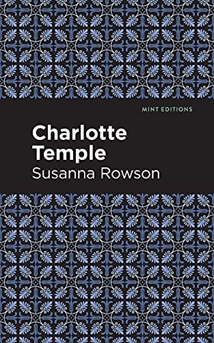 Charlotte Temple (Mint Editions) - Paperback