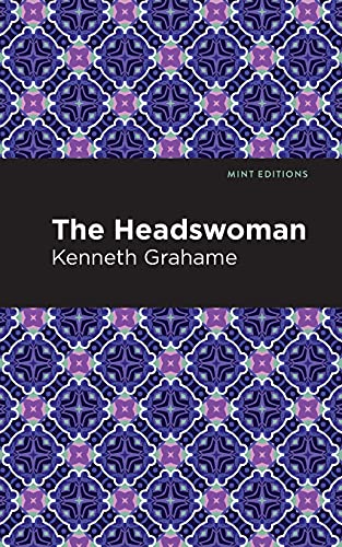 The Headswoman (Mint Editions)