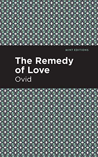 The Remedy Of Love (Mint Editions)