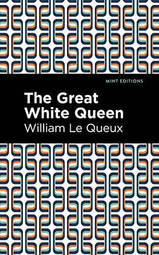 The Great White Queen (Mint Editions) - Paperback