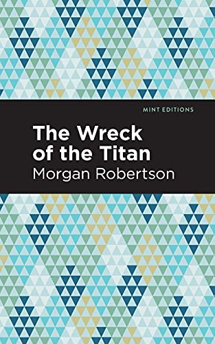 The Wreck Of The Titan (Mint Editions) - Paperback
