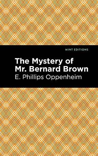The Mystery Of Mr. Benard Brown (Mint Editions) - 9781513281209