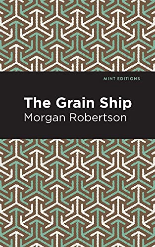 The Grain Ship (Mint Editions) - Paperback
