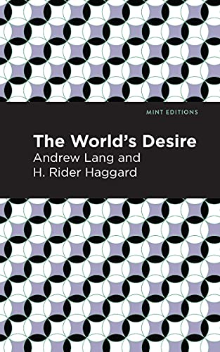 The World's Desire (Mint Editions) - Paperback