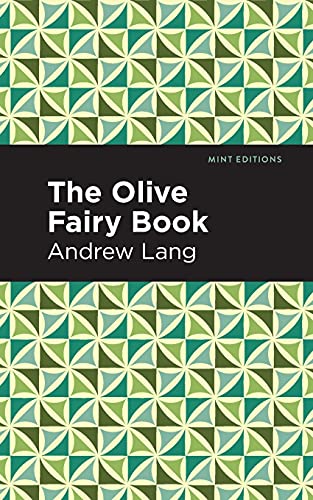 The Olive Fairy Book (Mint Editions)