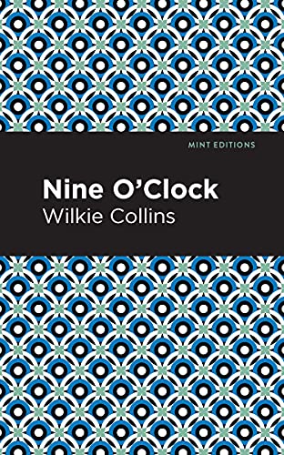 Nine O' Clock (Mint Editions)