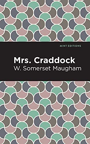 Mrs. Craddock (Mint Editions)