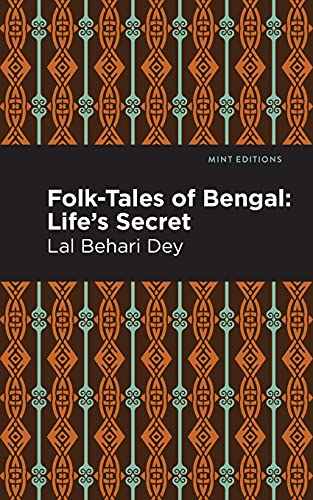 Folk-Tales Of Bengal: Life's Secret (Mint Editions)