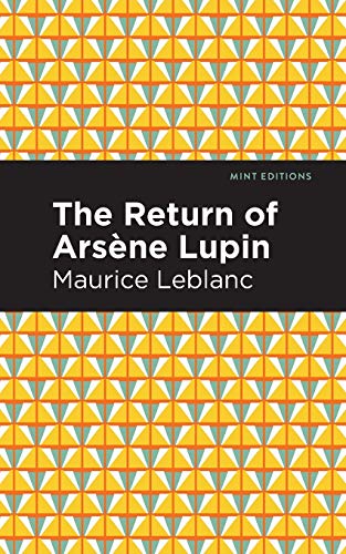 The Return Of Arsene Lupin (Mint Editions) - Paperback
