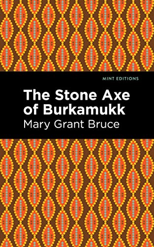 The Stone Axe Of Burkamukk (Mint Editions) - Paperback
