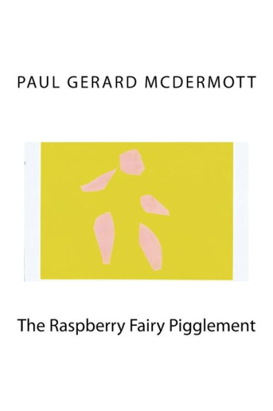 The Raspberry Fairy Pigglement