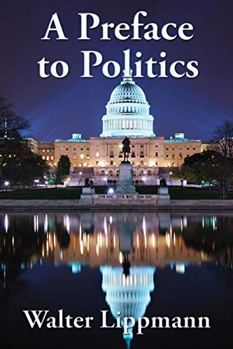 A Preface to Politics - 9781515449492