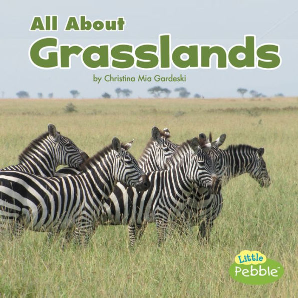 All About Grasslands (Habitats)