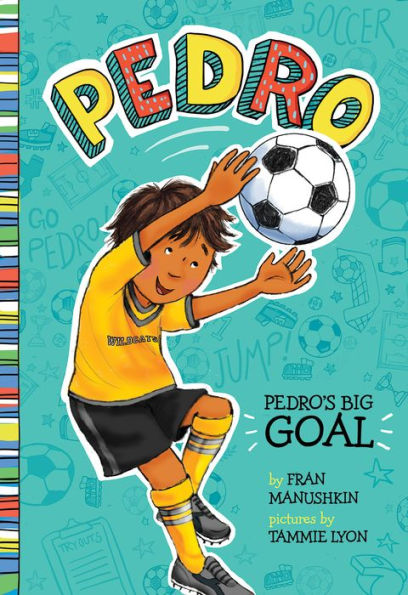 Pedro's Big Goal - 9781515800903