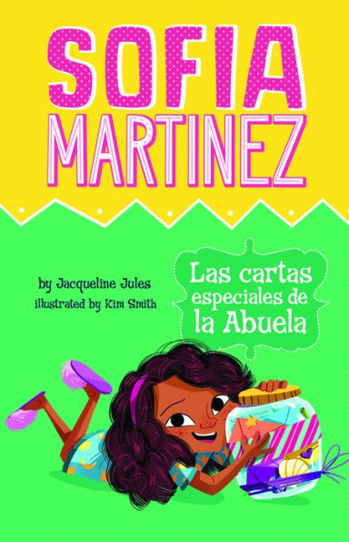 Las Cartas Especiales De La Abuela (Sofia Martinez En Espanol) (Spanish Edition) - 9781515824541