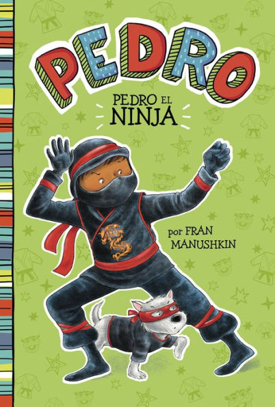 Pedro El Ninja (Pedro En Espanol) (Spanish Edition) - 9781515825180