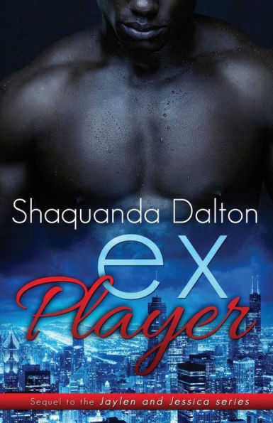 Ex-Player (Jaylen And Jessica)