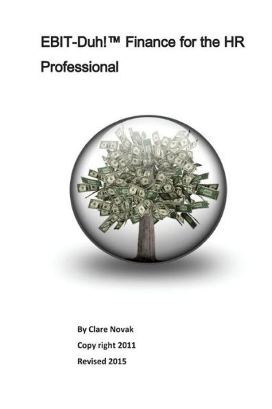 Ebit-Duh! Finance For The Hr Professional