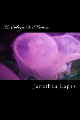 La Cabeza De Medusa (Spanish Edition)