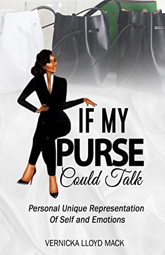 If My Purse Could Talk: A Personal Unique Representation Of Self And Emotions