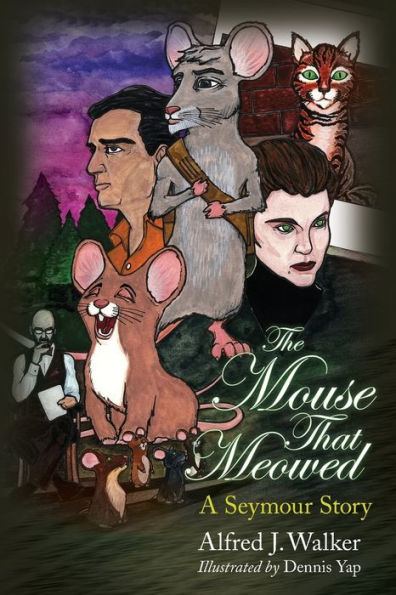 The Mouse That Meowed: A Seymour Story