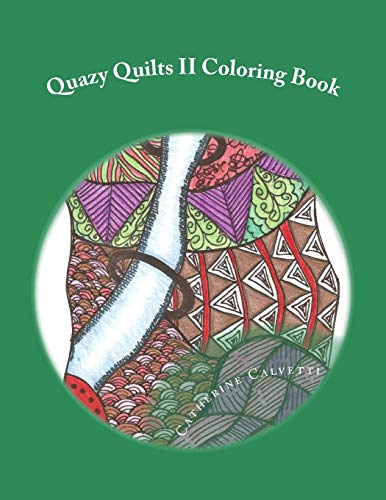 Quazy Quilts Ii: Adult Coloring Book