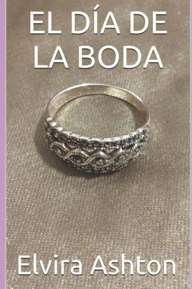 El D?a De La Boda (Spanish Edition)