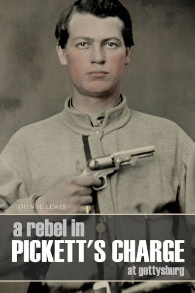 A Rebel In Pickett's Charge At Gettysburg (Annotated)