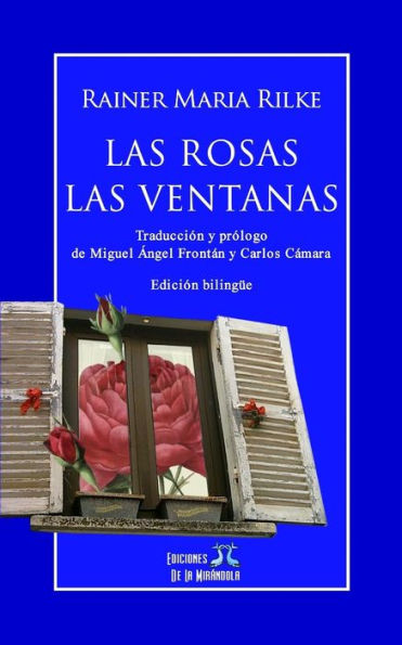 Las Rosas - Las Ventanas (Edicion BilingUe) (Spanish Edition)