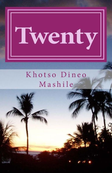 Twenty: A Little Girl's Transformation Into A Remarkable Woman