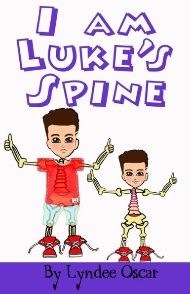 I Am Luke's Spine: I Am Luke's Spine