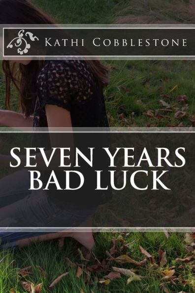 Seven Years Bad Luck